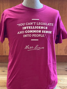 Will Rogers Quotable T-Shirt  "Intelligence"