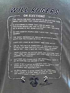 Will Rogers Quotable T-Shirt  "On Elections"