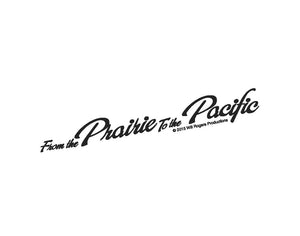 Prairie to the Pacific T-Shirt