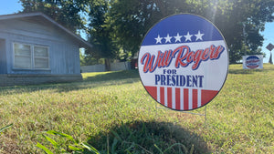 Will Rogers Yard Sign